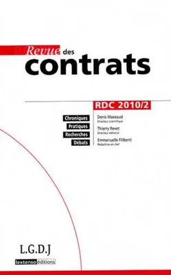 Revue des contrats - RDC 2-2010