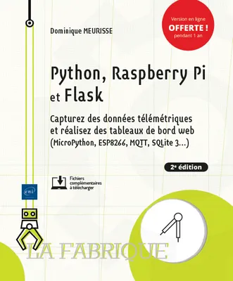 Python, Raspberry Pi et Flask, Capturez des données télémétriques et réalisez des tableaux de bord web (micropython, esp32/esp8266, mqtt, sqlite 3, influxdb, grafana)