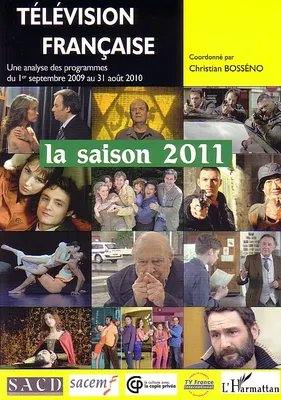 Télévision française La saison 2011, Une analyse des programmes du 1er septembre 2009 au 31 août 2010