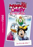 2, Minnie & Daisy, amies pour la vie 02 - Un trio de choc !