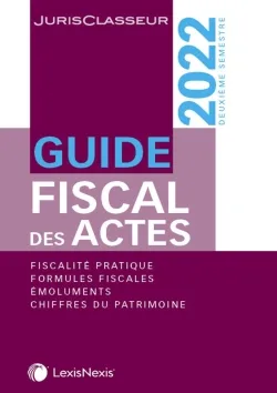 guide fiscal des actes 2e semestre 2022