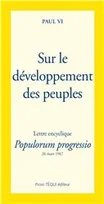 Sur le développement des peuples - Populorum progressio, Lettre encyclique du 26 mars 1967