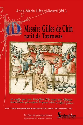 Messire Gilles de Chin, Natif de Tournesis