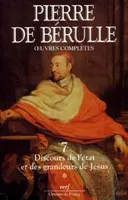 Oeuvres complètes / Pierre de Bérulle., III, Discours de l'état et des grandeurs de Jésus, Discours de l'état et des grandeurs de Jésus, I