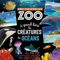 Une saison au zoo, Le grand livre des créatures des océans