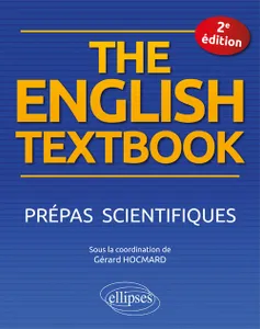 The English Textbook. Prépas scientifiques - 2e édition