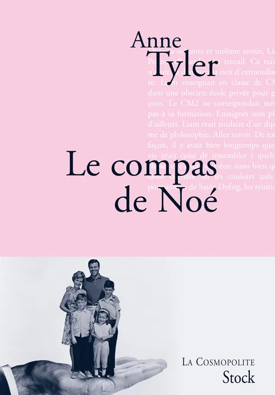 Livres Littérature et Essais littéraires Romans contemporains Etranger Le compas de Noé Anne Tyler