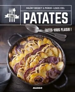 Patates, Faites-vous plaisir !