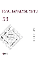 Psychanalyse Yetu 53 - Du rire