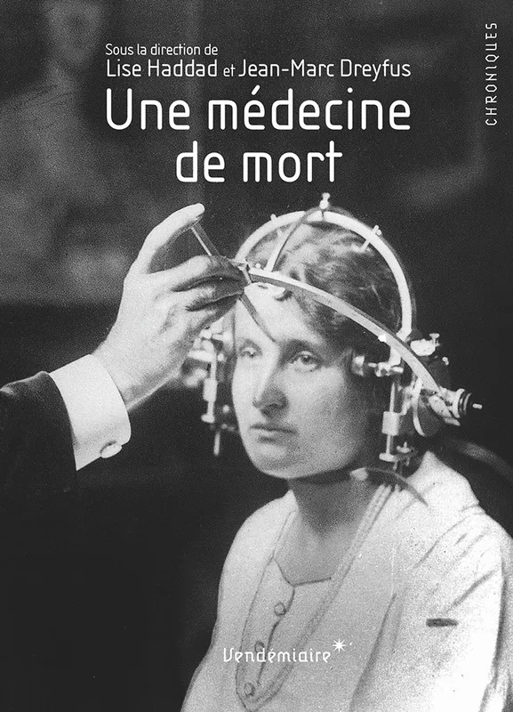 Une Medecine De Mort Lise Haddad, Jean-Marc Dreyfus