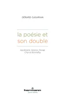 La poésie et son double, Apollinaire, Desnos, Ponge, Char et Bonnefoy