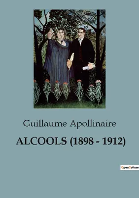 ALCOOLS (1898 - 1912)