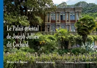 Le palais oriental de Joseph Jullien dit Cochard, Roman historique