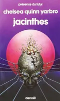 Jacinthes, roman