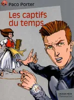 Les Captifs du temps, - SCIENCE-FICTION, SENIOR DES 11/12ANS