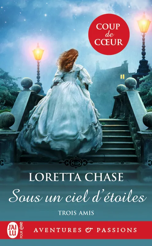 Livres Littérature et Essais littéraires Romance Trois amis, 2, Sous un ciel d'étoiles Loretta Chase