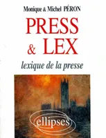 Press and Lex, lexique de la presse
