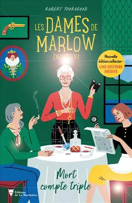 Les Dames de Marlow enquêtent - Vol. 1 - EDITION LIMITEE, Mort compte triple