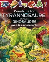Construis ton tyrannosaure et d'autres dinosaures avec des autocollants