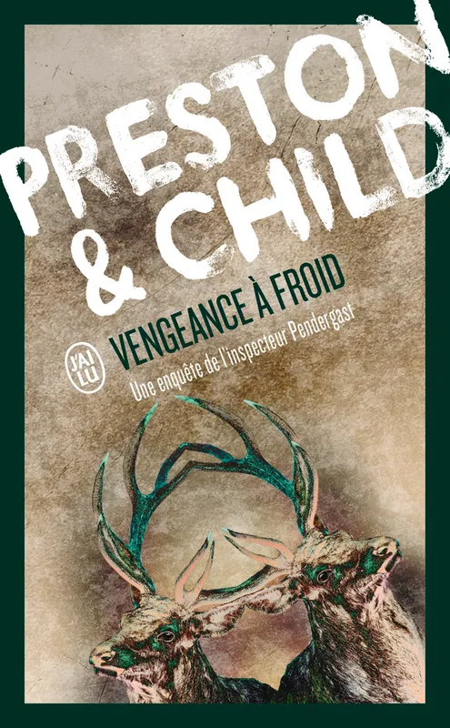 Livres Polar Policier et Romans d'espionnage Vengeance à froid, Une enquête de l'inspecteur Pendergast Douglas Preston, Lincoln Child