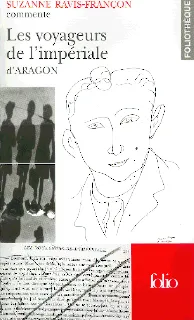 Les Voyageurs de l'impériale d'Aragon (Essai et dossier)