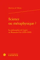 Science ou métaphysique ?, La philosophie de l'esprit au Royaume-Uni (1850-1900)