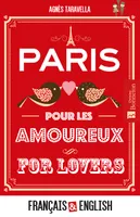 Paris pour les amoureux - Paris for lovers