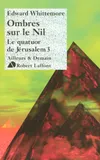3, Ombres sur le Nil - Le Quatuor de Jérusalem - tome 3