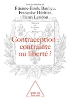Contraception : contrainte ou liberté ?, Travaux du Collège de France