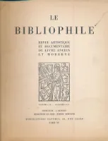 Le bibliophile. Revue artistique et documentaire du livre ancien et moderne. N°4 Octobre 1931