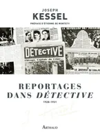 Reportages dans Détective, 1928-1931
