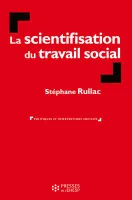 LA SCIENTIFISATION DU TRAVAIL SOCIAL, Recherche en travail social et discipline universitaire