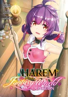 Harem in the Fantasy World Dungeon - Tome 7