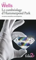 Le cambriolage d'Hammerpond Park et autres nouvelles extravagantes, et autres nouvelles extravagantes