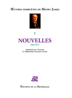 Œuvres complètes - Volume 1, Nouvelles : 1864-1875