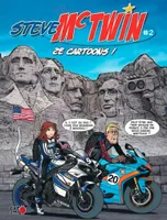 Steve McTwin, 2, Steve Mc Twin - Tome 2 - Ze cartoons !
