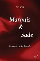 Marquis & Sade, Le contrat du Diable
