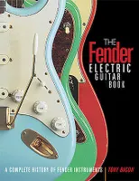THE FENDER ELECTRIC GUITAR BOOK - 3RD EDITION GUITARE
