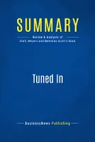 Summary: Tuned In, Review and Analysis of Stull, Meyers and Meerman Scott's Book