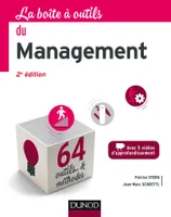 La boîte à outils du Management - 2e éd., 64 outils et méthodes