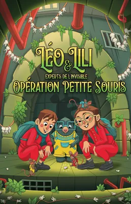 Léo et Lili - Opération petite souris !