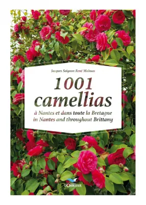 1001 camellias à Nantes et dans toute la Bretagne