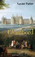 Le roman de Chambord