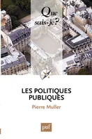 Les politiques publiques, « Que sais-je ? » n° 2534