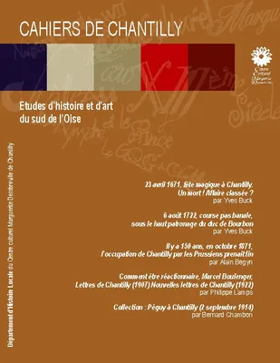 Les Cahiers de Chantilly, n°14, Etudes d'histoire et d'art du sud de l'Oise