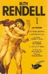 Ruth Rendell., 1, Les Wexford, 1964-1972, Intégrales Tome I
