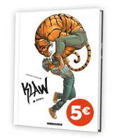 1, Klaw - Tome 1 - Éveil (version à 5 euros)