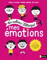 Les Cahiers Filliozat:Mes émotions