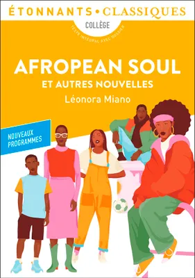 Afropean Soul et autres nouvelles, Depuis la première heure - Fabrique de nos âmes insurgées - Filles du bord de ligne - Afropean Soul - 166, rue de C.