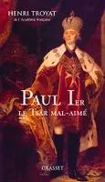Paul 1er, le tsar mal-aimé